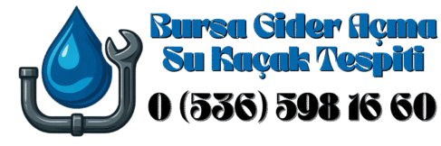 Bursa Kanal Açma Su Kaçak Tespiti